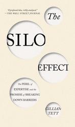 The Silo Effect - Gillian Tett - 9781451644739 - Hardcover, Boeken, Verzenden, Nieuw