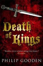 Death of Kings 9781845299767 Philip Gooden, Gelezen, Philip Gooden, Verzenden