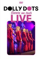 Dolly Dots - Sisters On Tour - Live - DVD, Ophalen of Verzenden, Nieuw in verpakking