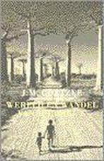 Wereld En Wandel Van Michael K 9789026316586 J.M. Coetzee, Boeken, Romans, Gelezen, J.M. Coetzee, Verzenden