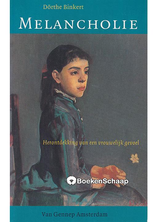 Melancholie Dorthe Binkert, Boeken, Psychologie, Gelezen, Verzenden