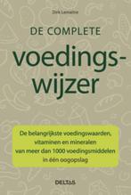 De complete voedingswijzer 9789044725360 D. Lemaître, Verzenden, Zo goed als nieuw, D. Lemaître
