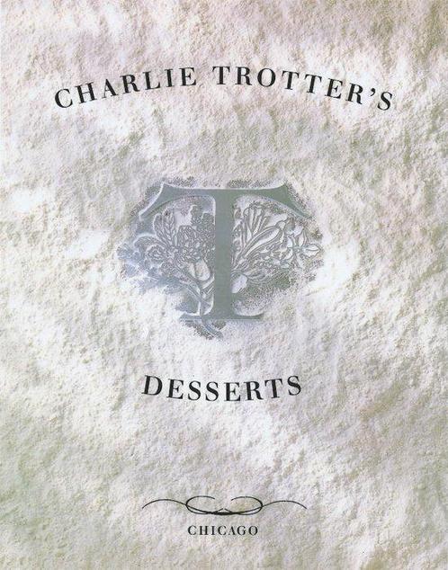 Boek Charlie Trotters Desserts 9780898158151, Boeken, Kookboeken, Zo goed als nieuw, Verzenden