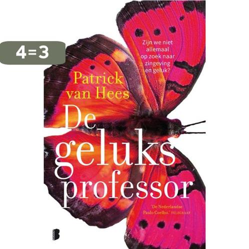 De geluksprofessor 9789022574591 Patrick van Hees, Boeken, Romans, Gelezen, Verzenden