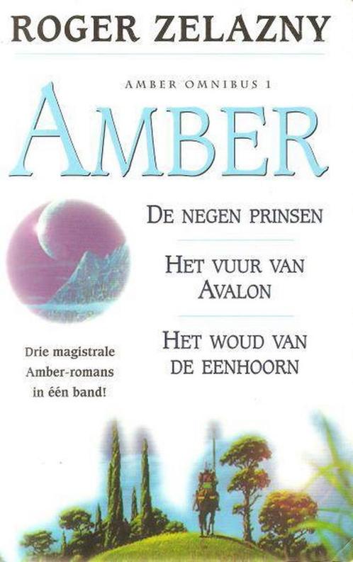 AMBER OMNIBUS 1 PRINSEN/AVALON/EENHOORN 9789027467195, Boeken, Fantasy, Gelezen, Verzenden