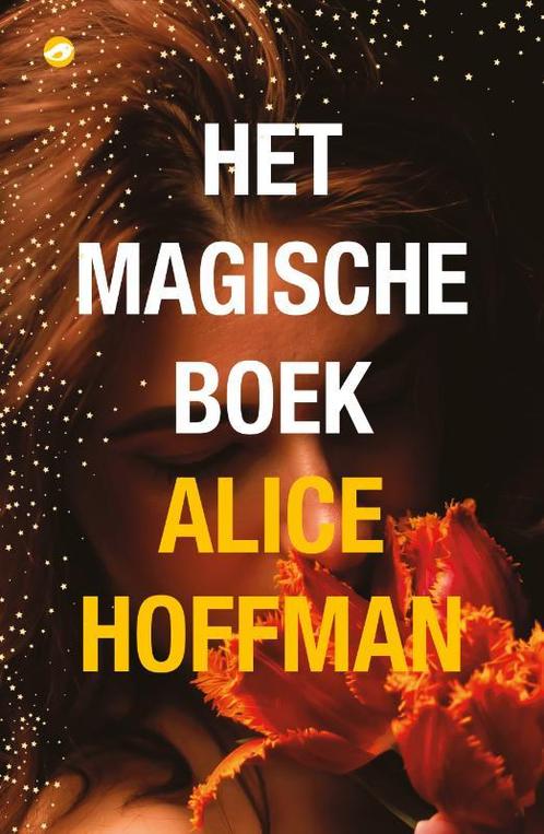 Het magische boek 9789083233888 Alice Hoffman, Boeken, Romans, Gelezen, Verzenden