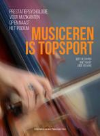 9789462702660 Musiceren is topsport Bert De Cuyper, Verzenden, Nieuw, Bert De Cuyper