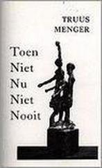 Toen niet nu niet nooit 9789072033376 Menger, Verzenden, Gelezen, Menger