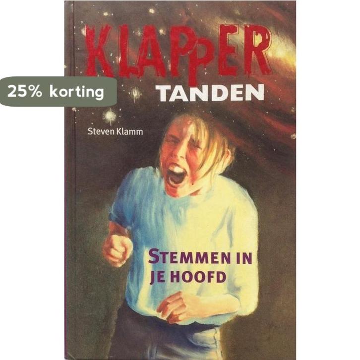 Klapper tanden - Stemmen in je hoofd 9789041007810, Boeken, Literatuur, Zo goed als nieuw, Verzenden