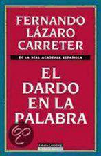 El dardo en la palabra/ The Dart in the Word 9788481091328, Gelezen, Verzenden, Fernando Lazaro Carreter