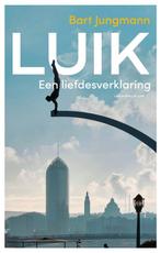 9789493339309 Luik Bart Jungmann, Boeken, Verzenden, Nieuw, Bart Jungmann