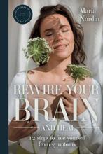 9789523841956 Rewire Your Brain and Heal, Verzenden, Nieuw, Maria Nordin