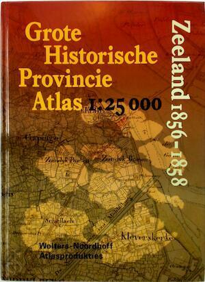 Grote Historische provincie Atlas - Zeeland 1856-1858, Boeken, Taal | Overige Talen, Verzenden