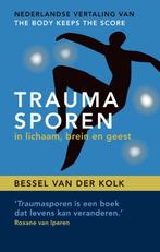 Traumasporen in lichaam brein en geest 9789463160827, Boeken, Studieboeken en Cursussen, Verzenden, Zo goed als nieuw