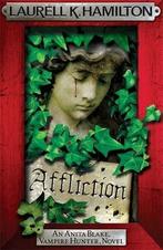 Affliction 9780755389025 Laurell K Hamilton, Verzenden, Zo goed als nieuw, Laurell K Hamilton