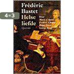 Helse liefde 9789021451572 F.L. Bastet, Verzenden, Gelezen, F.L. Bastet