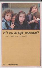 Is T Nu Al Tijd, Meester ? 9789064453403 T. Mampaey, Boeken, T. Mampaey, Gelezen, Verzenden