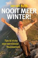 9789403629193 Nooit meer winter! | Tweedehands, Boeken, Verzenden, Zo goed als nieuw, Jan Van Kuijk