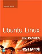 9780136778851 Ubuntu Linux Unleashed 2021 Edition, Boeken, Nieuw, Matthew Helmke, Verzenden