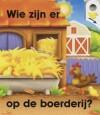 Wie zijn er op de boerderij? 9789059205345 N. Baxter, Boeken, Verzenden, Gelezen, N. Baxter