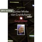 Zuster Minke van Grandchamp 9789043526012 Michel Cornuz, Verzenden, Zo goed als nieuw, Michel Cornuz
