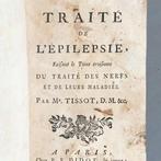 Samuel Auguste Tissot - Traité de lépilepsie - 1771, Antiek en Kunst