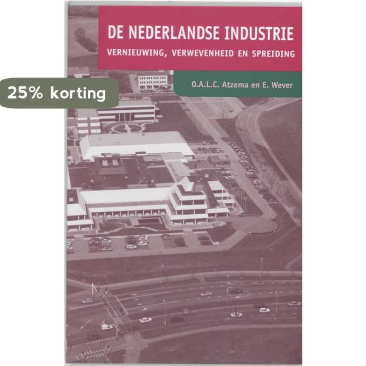 De Nederlandse industrie 9789023235422 O.A.L.C. Atzema, Boeken, Wetenschap, Gelezen, Verzenden