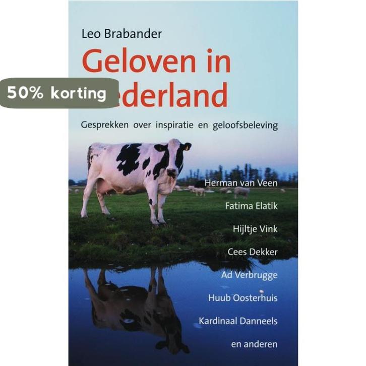 Geloven in Nederland 9789043513036 L. Brabander, Boeken, Godsdienst en Theologie, Gelezen, Verzenden