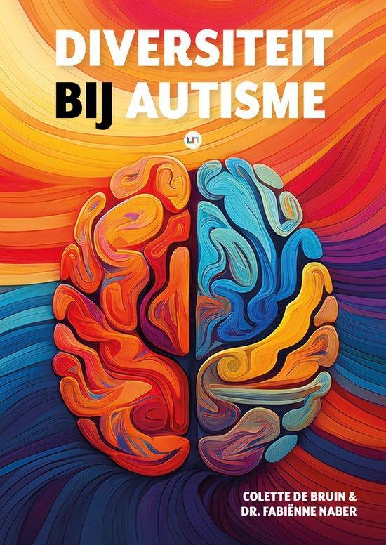 9789492985200 Diversiteit bij autisme Colette de Bruin, Boeken, Schoolboeken, Nieuw, Verzenden