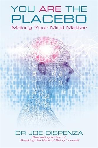 You Are the Placebo: Making Your Mind Matter, Boeken, Studieboeken en Cursussen, Verzenden