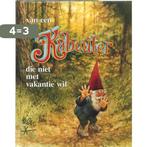 Van een kabouter die niet met vakantie wil 9789024224494, Boeken, Verzenden, Zo goed als nieuw, Poortvliet