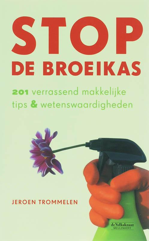 Stop De Broeikas 9789029079303 J. Trommelen, Boeken, Wetenschap, Gelezen, Verzenden