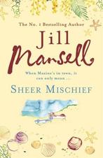 Sheer Mischief 9780755332540 Jill Mansell, Verzenden, Gelezen, Jill Mansell