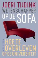 Wetenschappers op de sofa 9789086597635 Joeri Tijdink, Verzenden, Zo goed als nieuw, Joeri Tijdink
