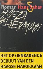 HOEZO BLOEDMOOI 9789029537001 H. Sahar, Verzenden, Gelezen, H. Sahar