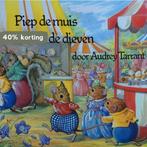 Piep de muis en de dieven 9789003979957 Tarrant, Verzenden, Gelezen, Tarrant