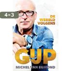 De wereld volgens GIJP 9789048839520 Michel van Egmond, Verzenden, Zo goed als nieuw, Michel van Egmond