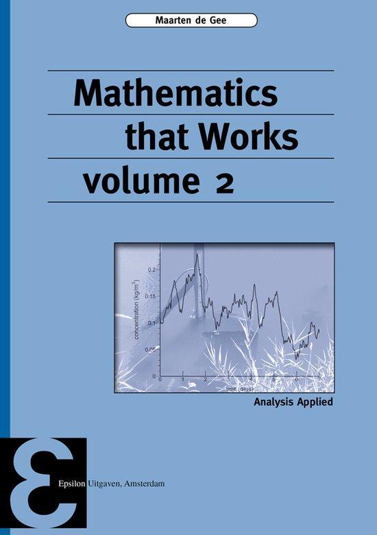 9789050411684 Epsilon uitgaven 91 - Mathematics that Works 2, Boeken, Studieboeken en Cursussen, Nieuw, Verzenden