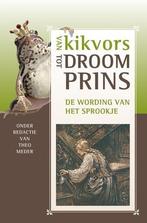 Van Kikvors Tot Droomprins | Nieuw | Algemeen, Ophalen of Verzenden, Nieuw, Algemeen