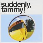 cd - Suddenly Tammy! - We Get There When We Do, Verzenden, Zo goed als nieuw