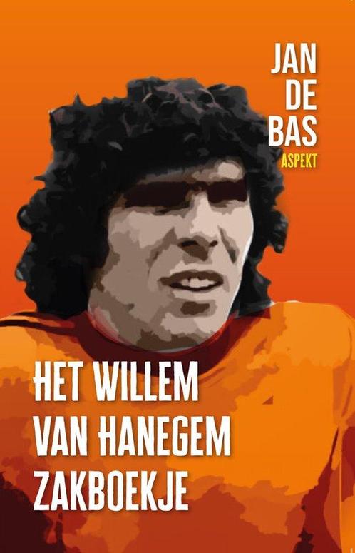 Het Willem van Hanegem zakboekje 9789464871241 Jan de Bas, Boeken, Overige Boeken, Gelezen, Verzenden