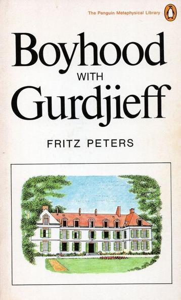 Boyhood with Gurdjieff - Fritz Peters - 9780140035353 - Pape beschikbaar voor biedingen