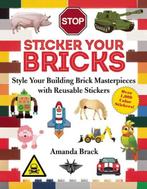 Sticker Your Bricks 9781510707221 Amanda Brack, Verzenden, Gelezen, Amanda Brack