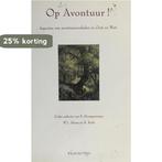 OP AVONTUUR! ASPECTEN VAN AVONTURENVERHA 9789057300448, Verzenden, Gelezen, [{:name=>"W.L. Idema"