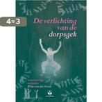 De verlichting van de dorpsgek 9789401301961, Verzenden, Zo goed als nieuw