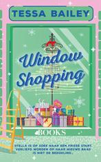 Window shopping 9789021486994 Tessa Bailey, Verzenden, Gelezen, Tessa Bailey