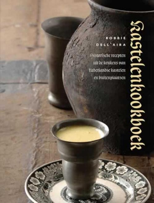 Kastelenkookboek 9789075979305 Robbie Dell Aira, Boeken, Kookboeken, Gelezen, Verzenden