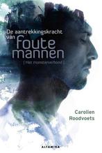Boek: De aantrekkingskracht van foute mannen - (als nieuw), Boeken, Verzenden, Zo goed als nieuw