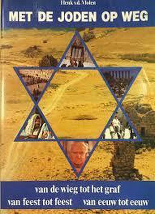 MET DE JODEN OP WEG 9789051170238 H. van der Molen, Boeken, Godsdienst en Theologie, Gelezen, Verzenden