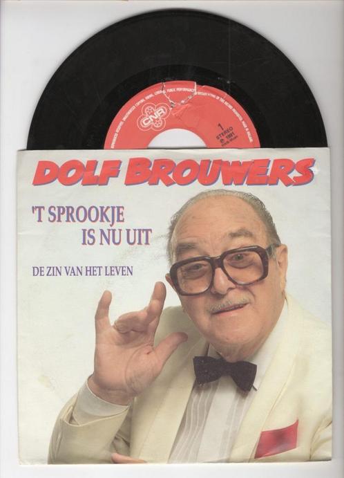 Dolf Brouwers – t Sprookje Is Nu Uit / De Zin Van Het ..., Cd's en Dvd's, Vinyl Singles, Verzenden